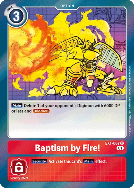 Baptism by Fire!