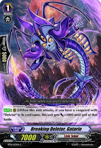 Breaking Deletor, Gatario